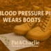 My Blood Pressure Pill Wears Boots